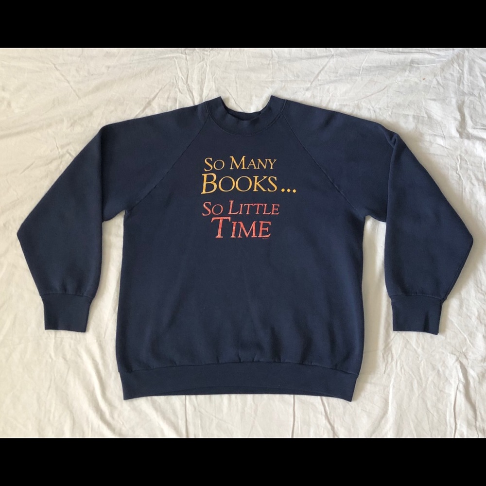 Vintage So Many Books So Little Time Sweatshirt L